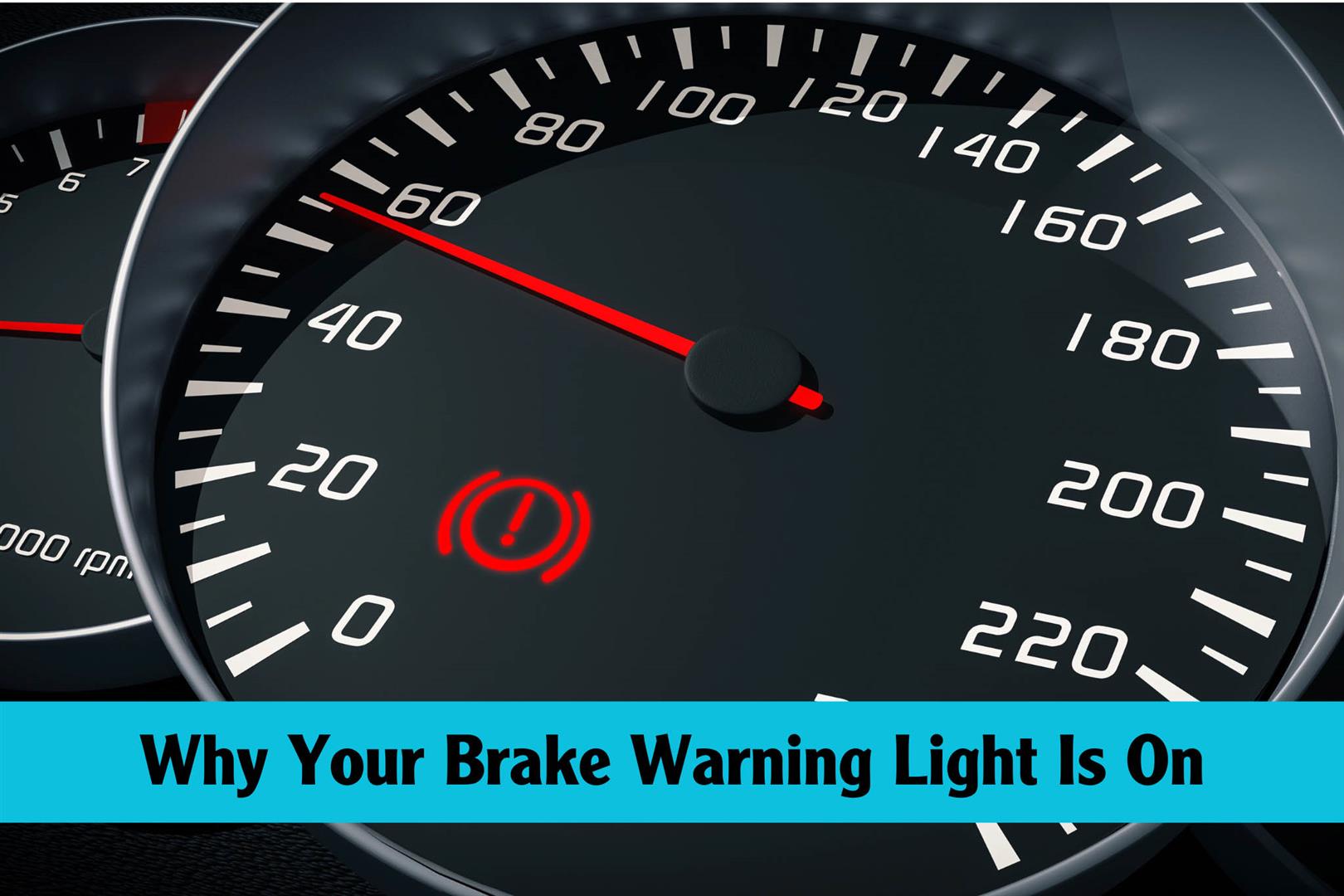 Brake Warning Lights - Diagnose Problems Before Driving Further